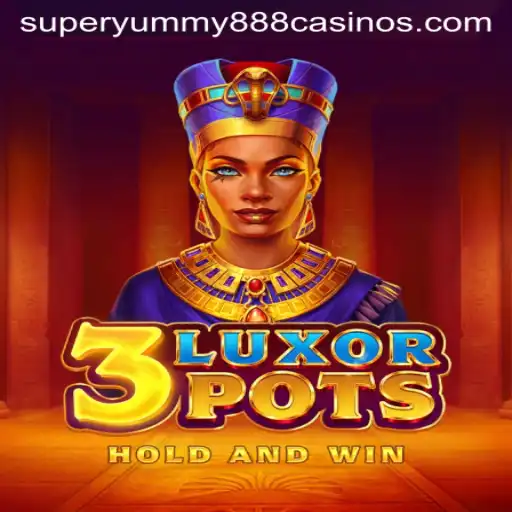3LuxorPots: Unveiling the Magic of Super Yummy 888