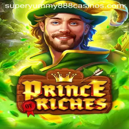 Exploring the Exciting World of PrinceOfRiches and Super Yummy 888