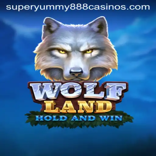 WolfLand: Adventure Awaits with *Super Yummy 888*